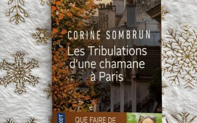 Les Tribulations d’une chamane à Paris